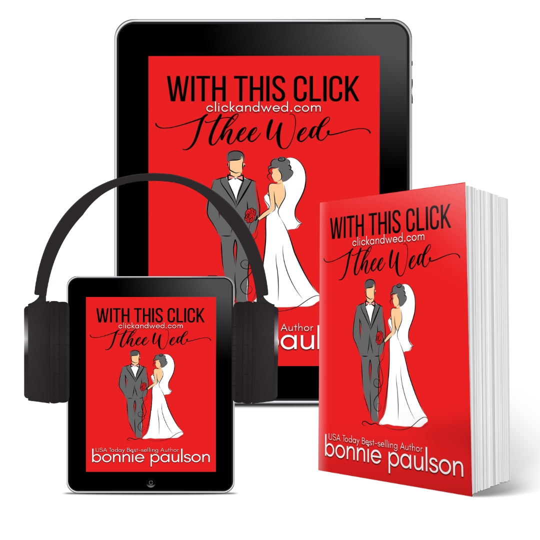 With This Click, I Thee Wed, bk 1