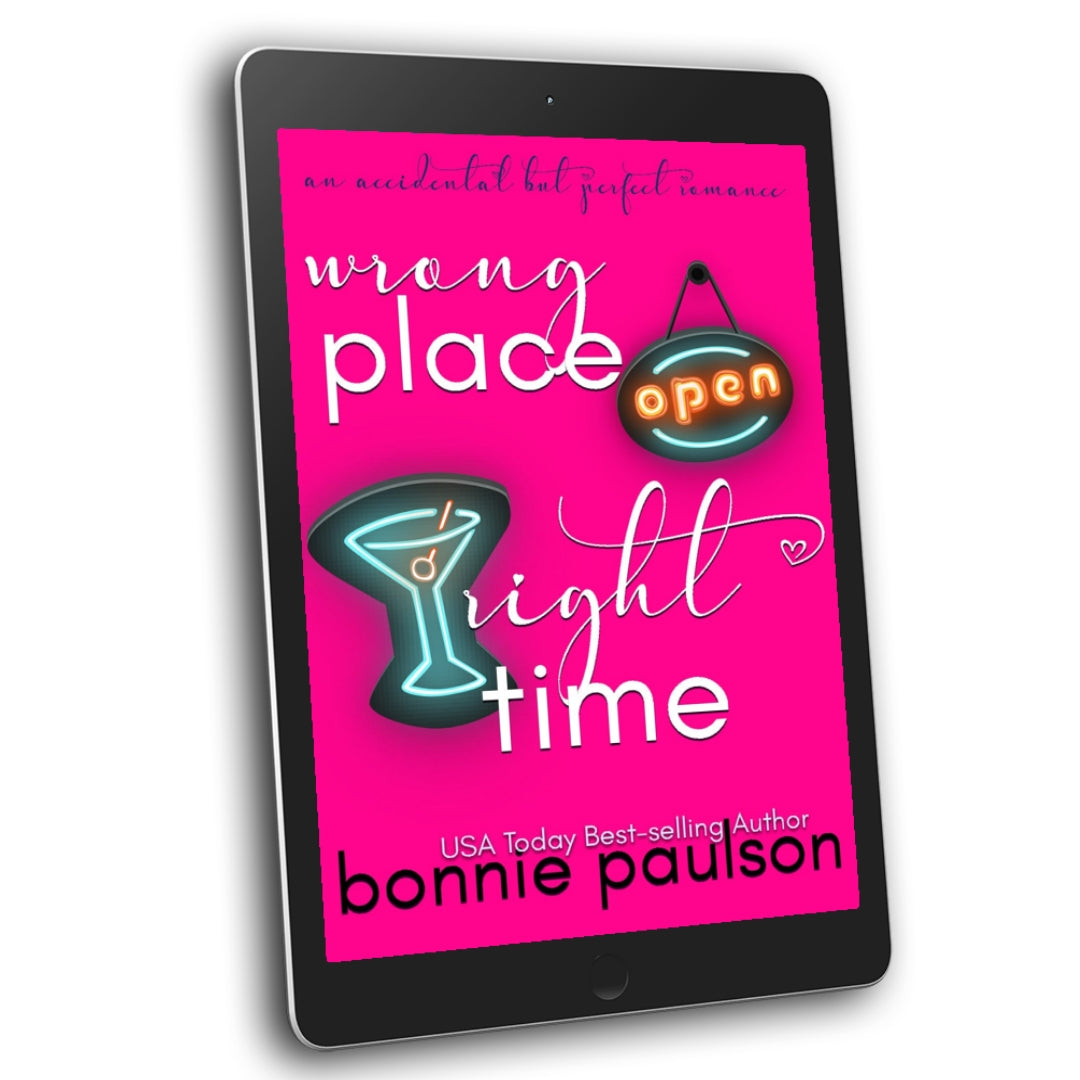 Wrong Place, Right Time, bk 2